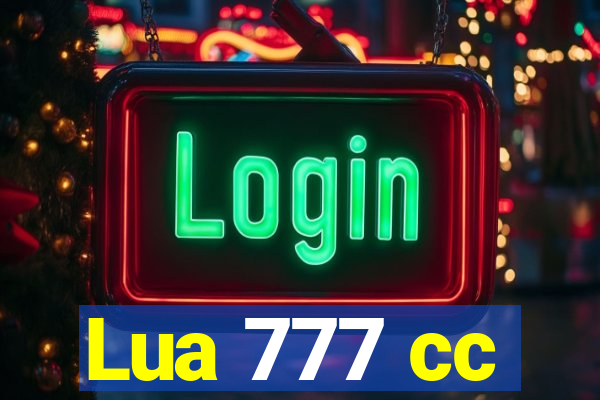 Lua 777 cc